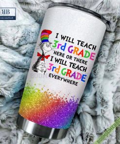 dr seuss i will teach 3rd grade here or there or everywhere tumbler cup 3 ySrRF