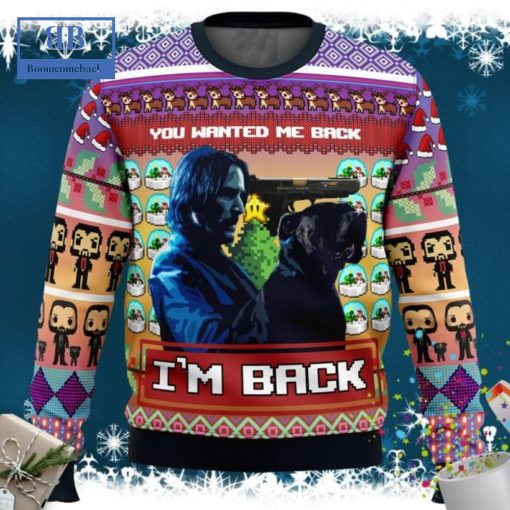 John Wick You Wanted Me Back I’m Back Ugly Christmas Sweater