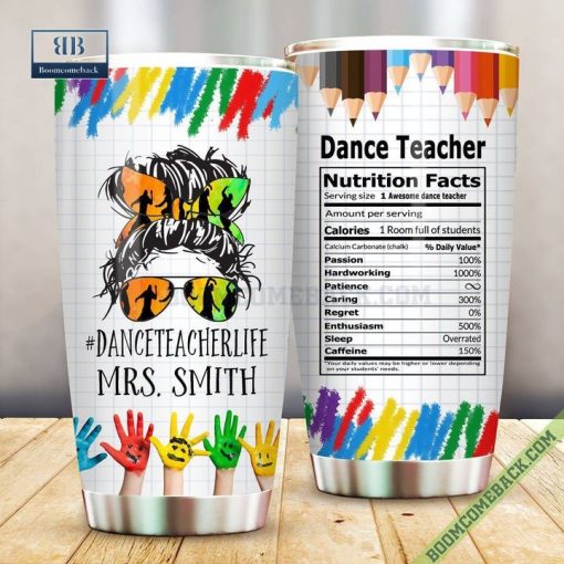 Personalized Dance Teacher Nutrition Facts Steel Tumbler