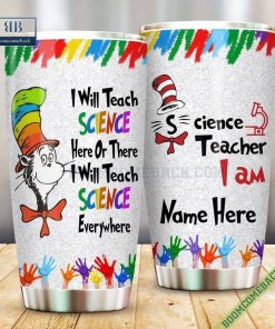 Personalized Dr. Seuss I Am Science Teacher Steel Tumbler