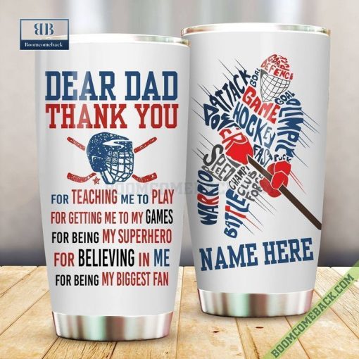 Personalized Hockey Son Dear Dad Thank You For Teaching Me To Play Tumbler Cup