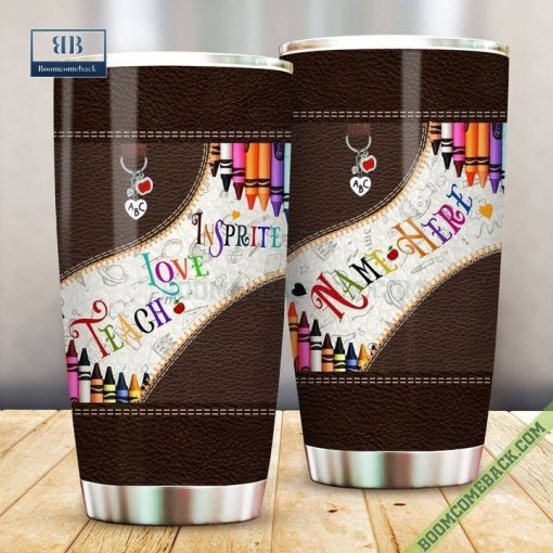 Personalized Teach Love Insprite Steel Tumbler Cup