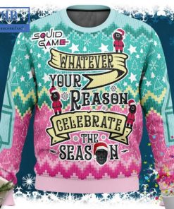 Squid Game Whatever Your Reason Celebrate The Season Ugly Christmas Sweater