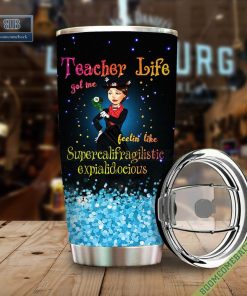 teacher life got me mary poppins tumbler cup 5 ZYwil