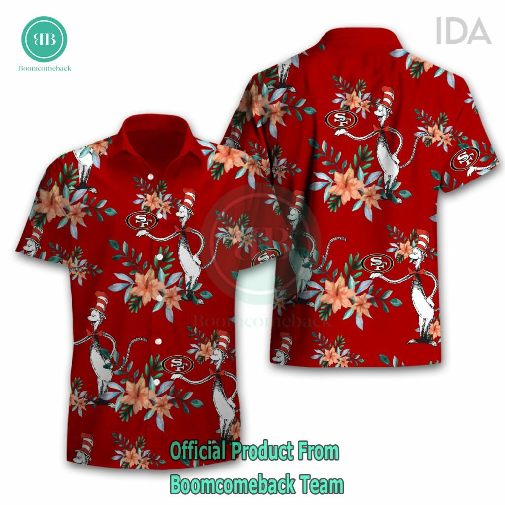Dr Seuss Cosset San Francisco 49ers Logo Tropical Floral Hawaiian Shirt