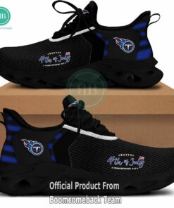 Happy Independence Day Tennessee Titans Max Soul Shoes
