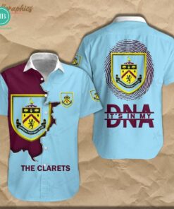 EPL 2023 Burnley FC The Clarets It’s My DNA Hawaiian Shirt