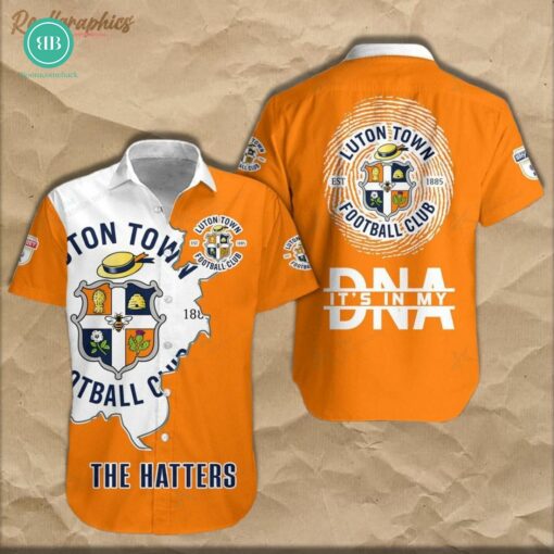 EPL 2023 Luton Town FC The Hatters It’s My DNA Hawaiian Shirt