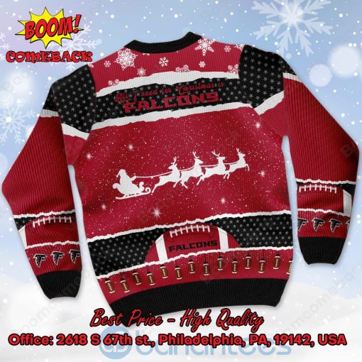 Atlanta Falcons All I Need For Christmas Is Falcons Custom Name Number Ugly Christmas Sweater
