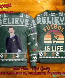 Believe Futbal Is Life Halloween Green Ugly Christmas Sweater