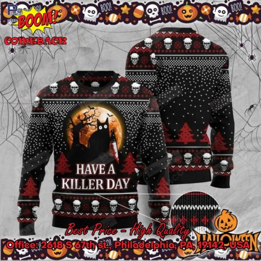 Black Cat Have A Killer Day Halloween Ugly Christmas Sweater