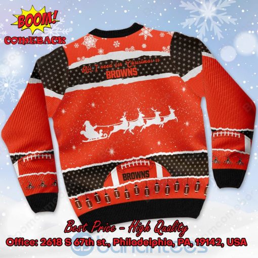 Cleveland Browns All I Need For Christmas Is Browns Custom Name Number Ugly Christmas Sweater