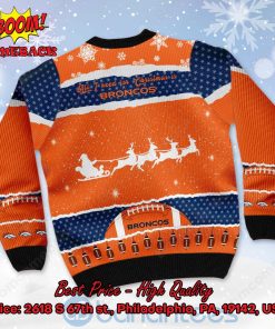 denver broncos all i need for christmas is broncos custom name number ugly christmas sweater 3 u1YDm