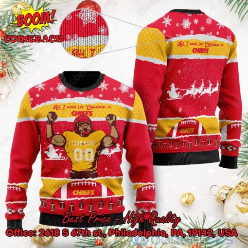 Kansas City Chiefs All I Need For Christmas Is Chiefs Custom Name Number Ugly Christmas Sweater
