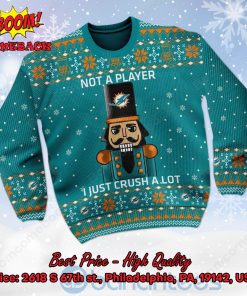 Miami Dolphins Nutcracker Not A Player I Just Crush Alot Ugly Christmas Sweater