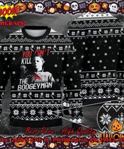 Michael Myers You Can’t Kill The Bogeyman Halloween Ugly Christmas Sweater