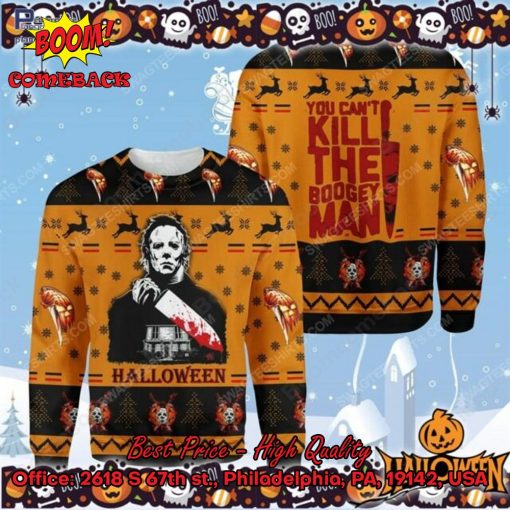 Michael Myers You Can’t Kill The Bogeyman Halloween Ugly Sweater