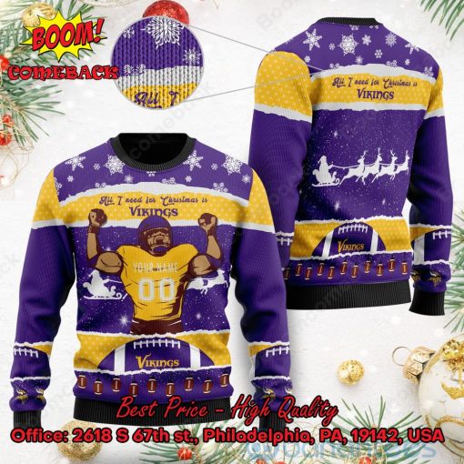 Minnesota Vikings All I Need For Christmas Is Vikings Custom Name Number Ugly Christmas Sweater