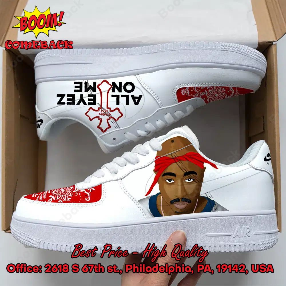 All Eyez on Me Nike Air Force Sneakers