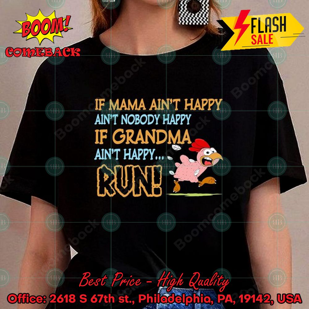 Chicken If Grandma Ain't Happy Run T-shirt