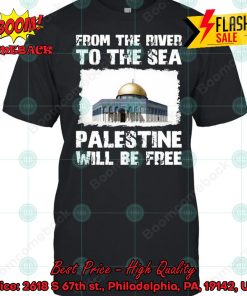 From River To The Sea Palestine Will Be Free Shirt