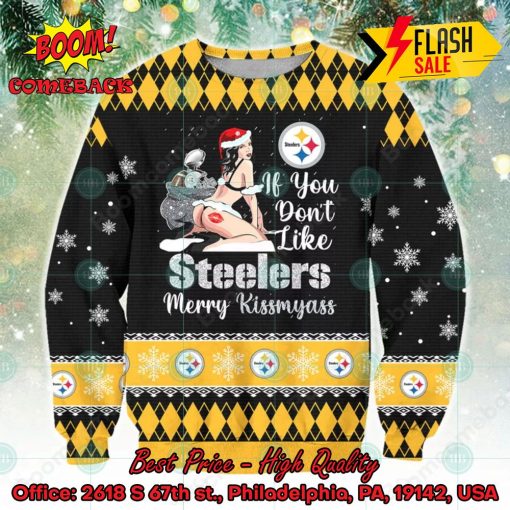 Sexy Santa Girl If You Don’t Like Steelers Merry Kissmyass Ugly Christmas Sweater