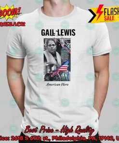 American Hero Gail Lewis Shirt