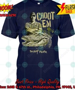 Choot ‘Em Swamp People T-shirt