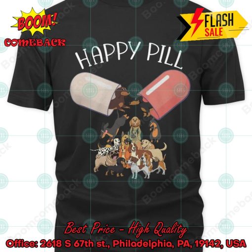 Dogs Happy Pill T-shirt