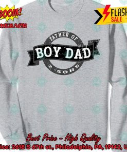 Father Of 2 Sons Boy Dad Sweatshirt