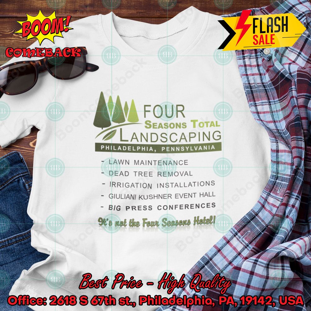 Four Seasons Total Landscaping T-Shirt