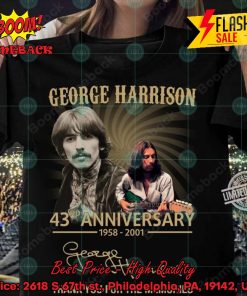 George Harrison 43rd Anniversary Thank You For The Memories T-shirt