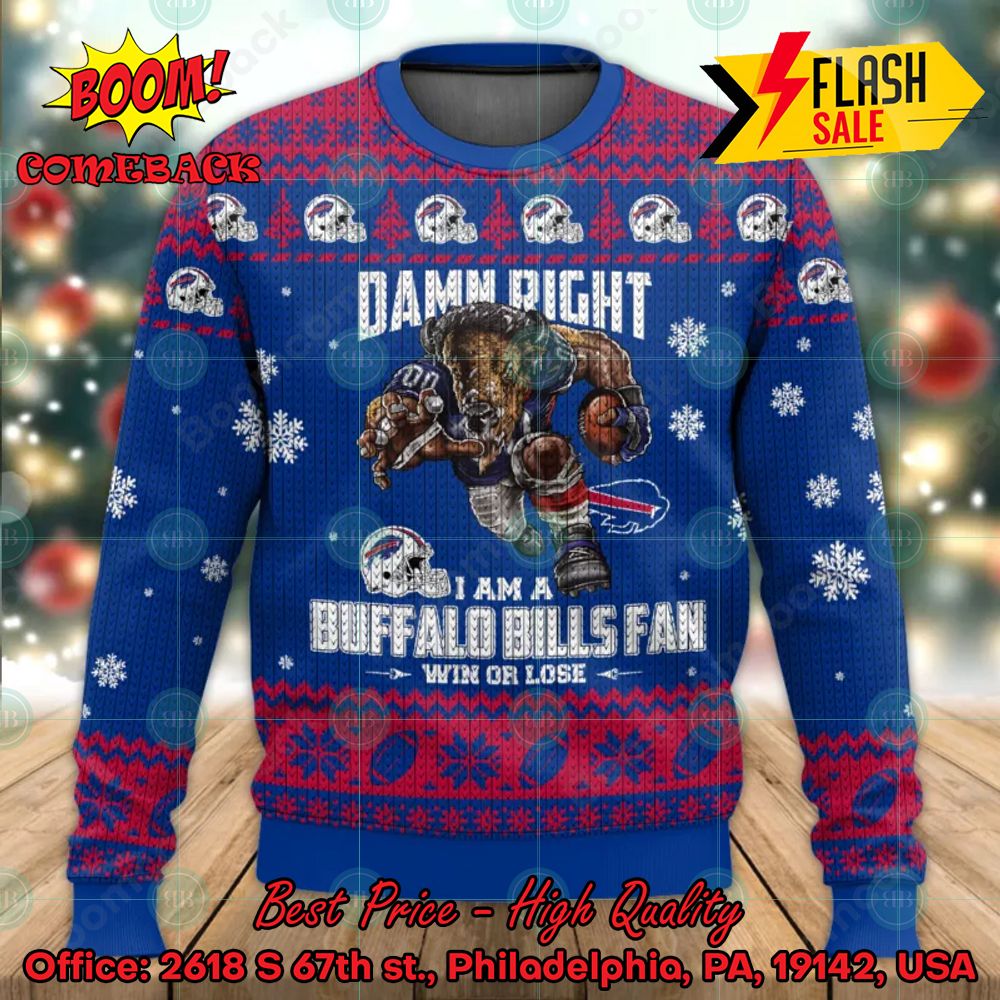 NFL Buffalo Bills Damn Right I Am A Buffalo Bills Fan Win Or Lose Ugly Christmas Sweater
