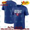 2023 World Series Champions Texas Rangers T-shirt