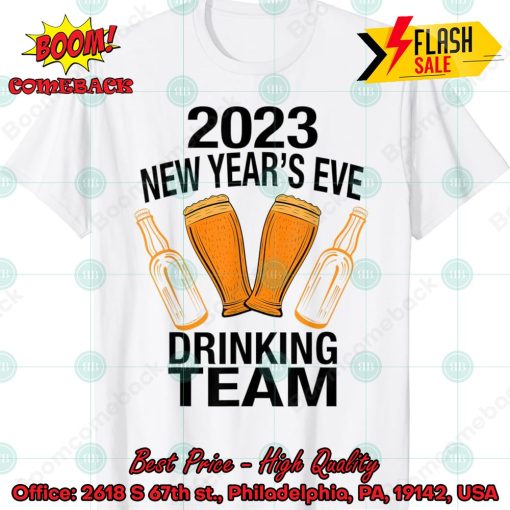 2023 New Year’s Eve Drinking Team T-shirt