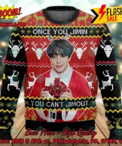 BTS Once You Jimin You Can’t Jimout Ugly Christmas Sweater