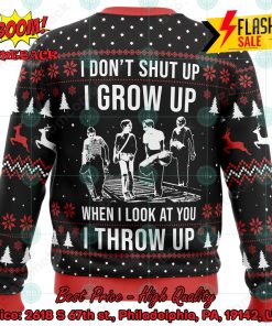 Churlington I don’t Shut Up I Grow Up When I Look At You I Throw Up Ugly Christmas Sweater