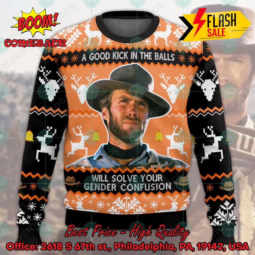 Clint Eastwood A Good Kick In The Balls Will Solve Your Gender Confusion Ugly Christmas Sweater