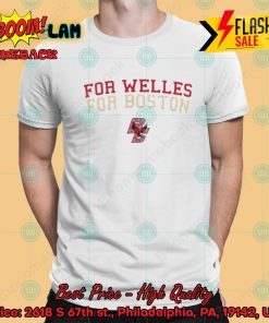 For Welles Boston College Shirt