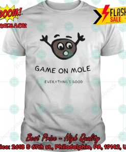 Game On Mole T-shirt