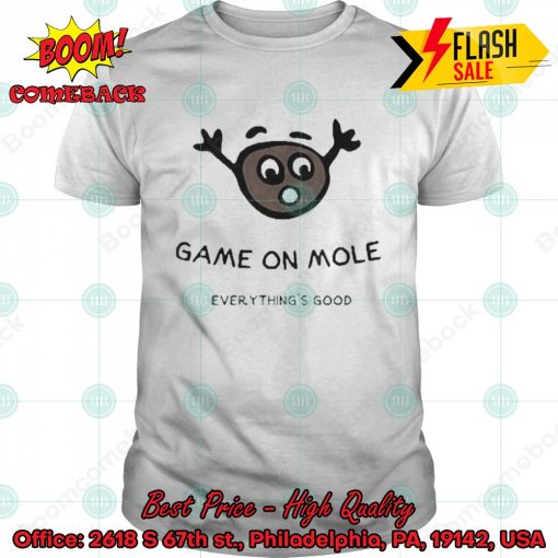 Game On Mole T-shirt