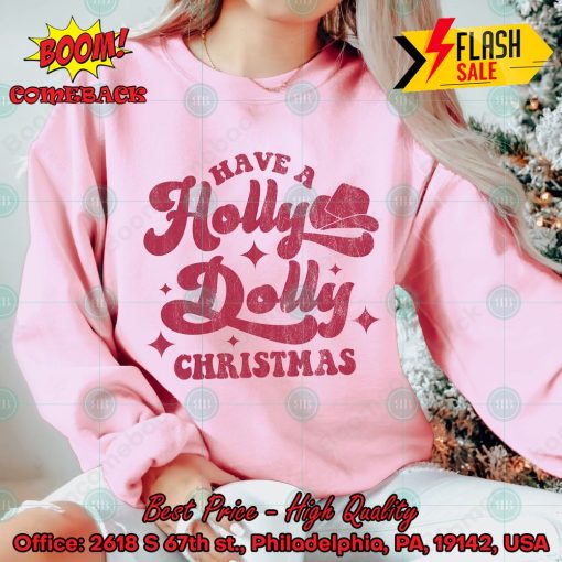 Holly Dolly Christmas Sweatshirt