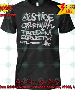 Justice Opportunity Equity Ffreedom Shirt