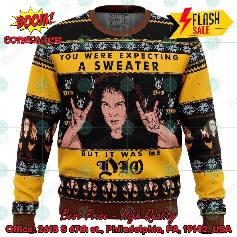 Ronnie James Dio You Were Expecting A Sweater But It Was Me Dio Ugly Christmas Sweater