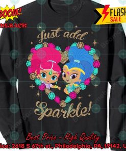 Shimmer And Shine Just Add Sparkle Sweatshirt