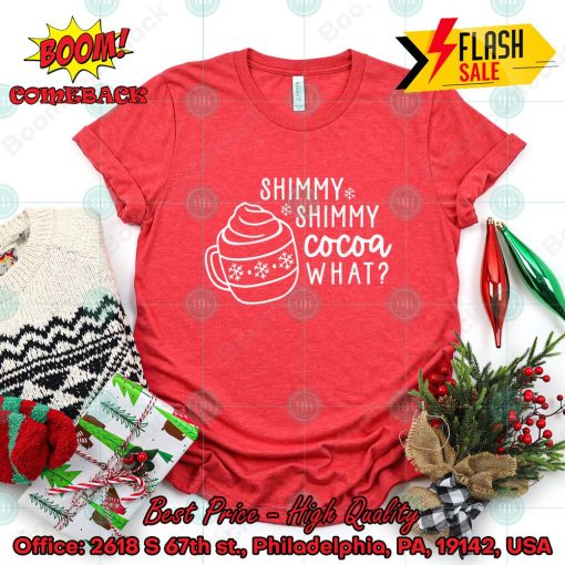 Shimmy Shimmy Cocoa What Shirt