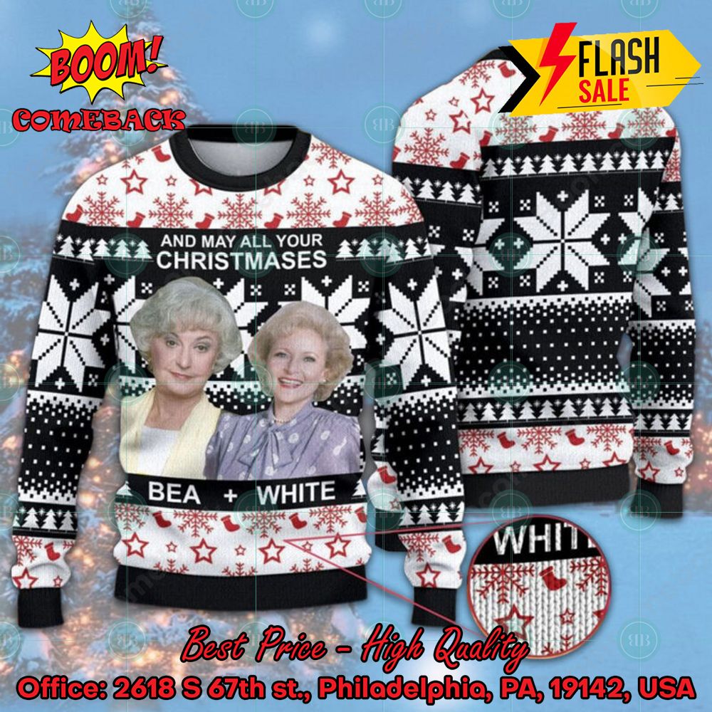 The Golden Girls And May All Your Christmases Bea White Ugly Christmas Sweater