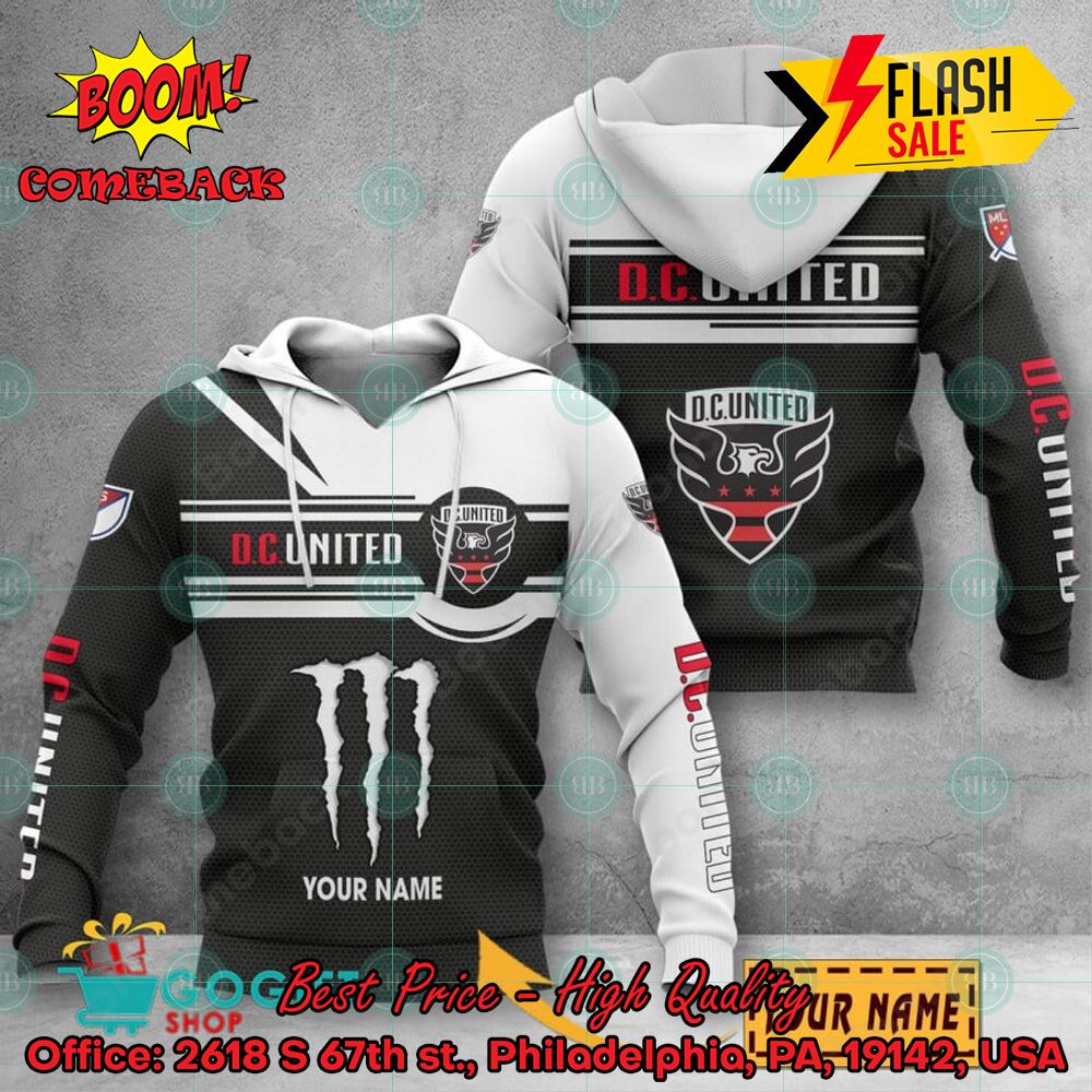 DC United Monster Energy Personalized Name 3D Hoodie And Shirts