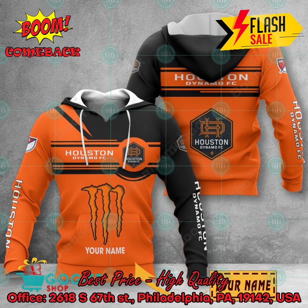 Houston Dynamo FC Monster Energy Personalized Name 3D Hoodie And Shirts