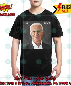 RIP Franz Beckenbauer German Football Legend 1945 2024 T-shirt